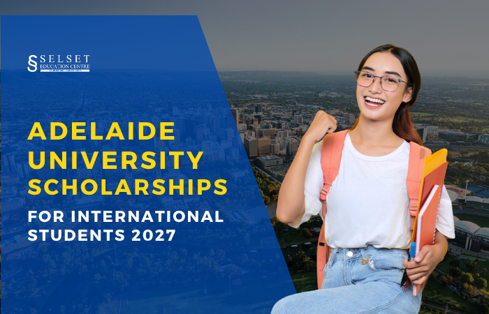Adelaide University Scholarships for International Students 2027